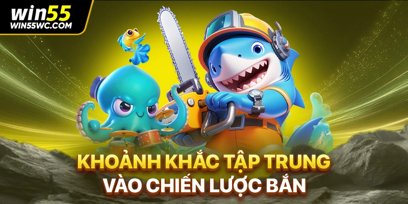 Khoảnh khắc tập trung vào chiến lược bắn