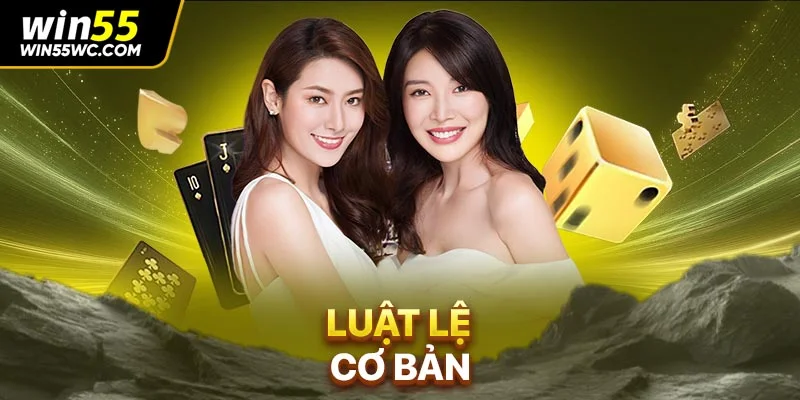Luật lệ cơ bản