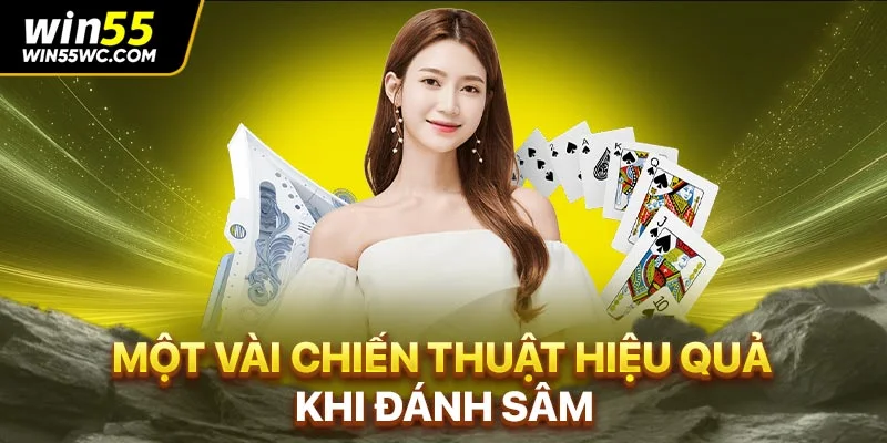 Một vài chiến thuật hiệu quả khi đánh Sâm