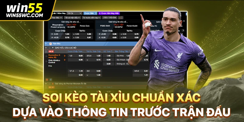 Soi kèo tài xỉu chuẩn xác dựa vào thông tin trước trận đấu
