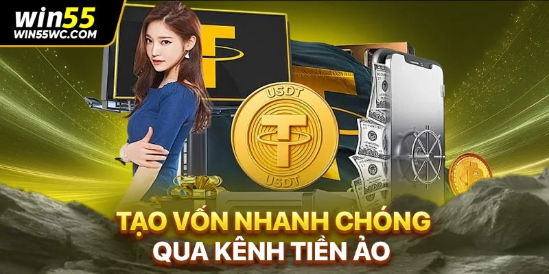 Tạo vốn nhanh chóng qua kênh tiền ảo